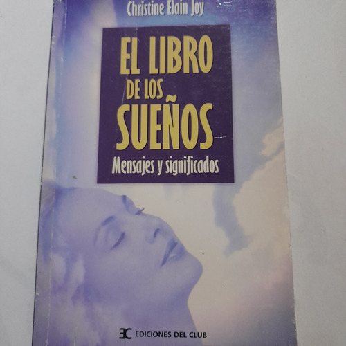 El Libro De Los Sueños Mensajes Y Significados