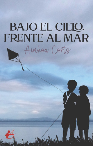 Libro Bajo El Cielo, Frente Al Mar - Corts, Ainhoa