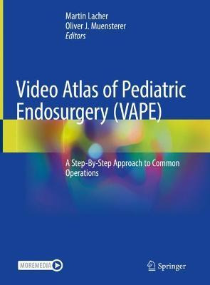 Libro Video Atlas Of Pediatric Endosurgery (vape) : A Ste...