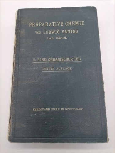 Libro Präparative Chemie Con Ludwig Vanino Zwei Bände