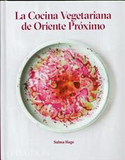 La Cocina Vegetariana De Oriente Proximo