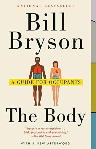 The Body A Guide For Occupants - Bryson, Bill, de Bryson, B. Editorial Anchor en inglés