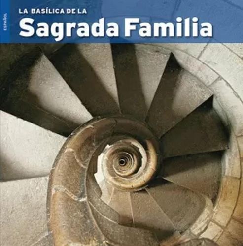 La Basílica De La Sagrada Família - Carandell I Robusté  - *