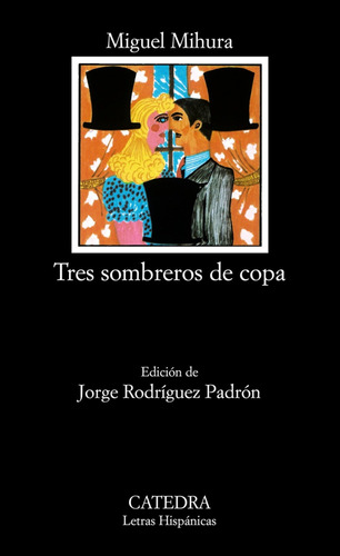 Libro Tres Sombreros De Copa - Mihura, Miguel