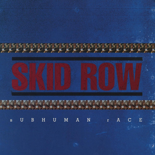 Skid Row Subhuman Race Vinilo