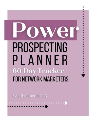 Libro: Power Prospecting Planner: 60 Day Tracker For Network