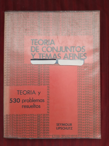 Libro Serie Schaum Teoría De Conjuntos Y Temas Afines, Lipsc