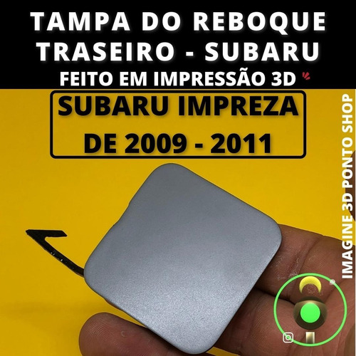 Imagem 1 de 4 de Tampa Reboque Traseiro Subaru Impreza De 2009 - 2011
