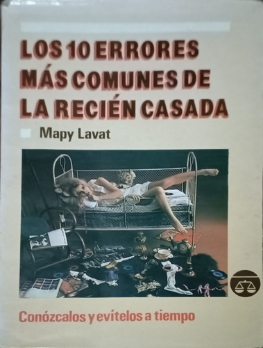 Los 10 Errores Más Comunes De La Recién Casada Mapy Lavat