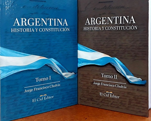 Argentina. Historia Y Constitucion. 2 Tomos. Tapa Blanda - J