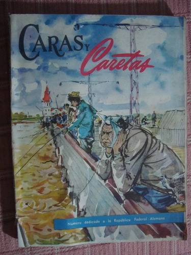 Revista Caras Y Caretas 2178 1955 Peron Filomeno Velazco