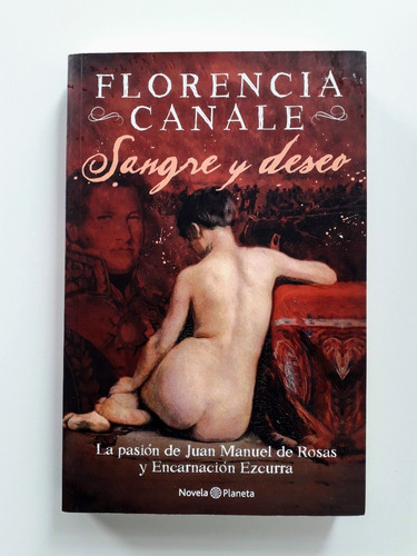 Sangre Y Deseo  Florencia Canale 1ra Ed