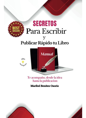 Libro: Secretos Para Escribir Y Publicar Rápido Tu Libro; Ma