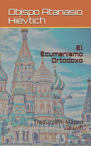 Libro: El Ecumenismo Ortodoxo: Traducción: ????? ????? (span