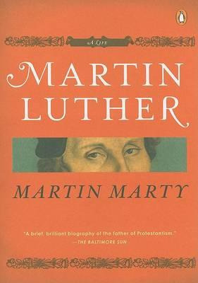 Martin Luther - Martin E Marty