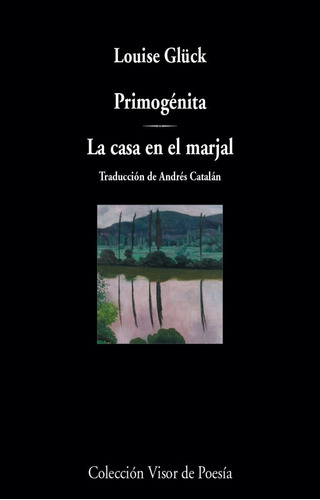 Libro Primogenita / La Casa En El Marjal