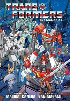 Libro Transformers: The Manga, Vol. 3 - Masumi Kaneda