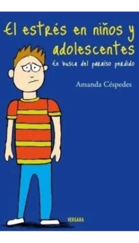 El Estrés En Niños Y Adolescentes Amanda Céspedes (enviamos)