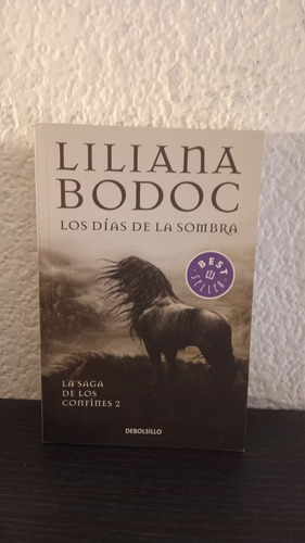 Los Dias Del Fuego, Confines 2 - Liliana Bodoc