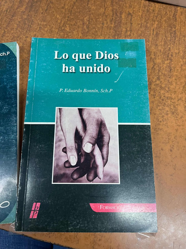 Libro: Lo Que Dios Ha Unido