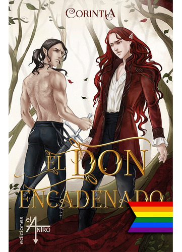 El Don encadenado, de Corintia .. Editorial Ediciones el Antro, tapa blanda en español