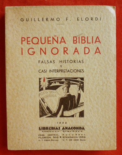 Guillermo Elordi - Pequeña Biblia Ignorada Falsas Historias