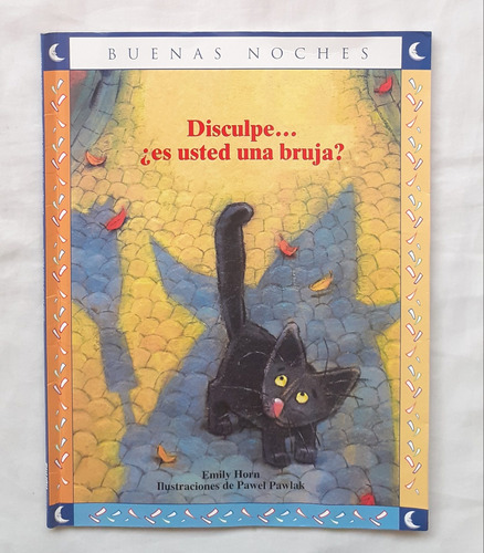 Disculpe Es Ud Una Bruja Emily Horn Libro Original Oferta 