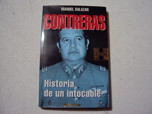 Manuel Contreras-historia De Un Intocable Por Manuel Salazar