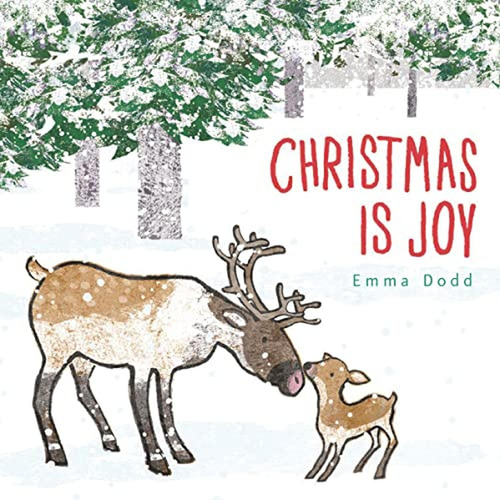 Christmas Is Joy (emma Dodd's Love You Books) (libro En Ingl