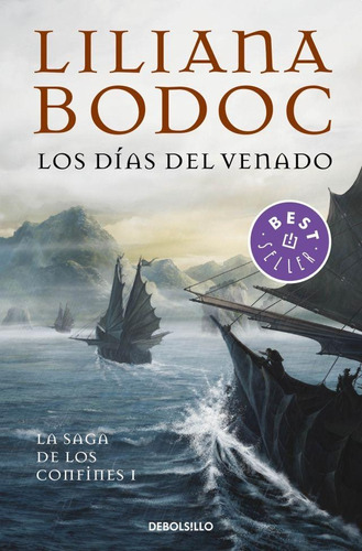 Los Dias Del Venado - Saga Confines 1 (bolsillo) - L. Bodoc