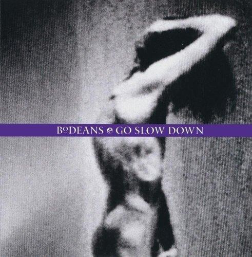 Bodeans - Go Slow Down Cd 1993 -importado- The Cure C1 (Usado)