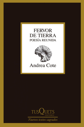 Fervor De Tierra: Poes?a Reunida, De Andrea Cote Botero. 6287567979, Vol. 1. Editorial Editorial Grupo Planeta, Tapa Blanda, Edición 2024 En Español, 2024