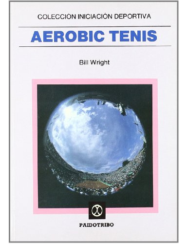 Libro Aerobic Tenis De Wright B.