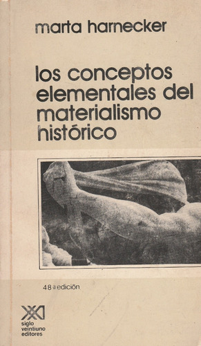 Libro Los Conceptos Elementales De Materialismo Historico