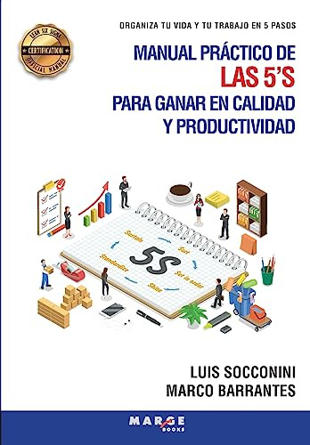 Manual Practico De Las 5 S Para Ganar En Calidad Y Producti 