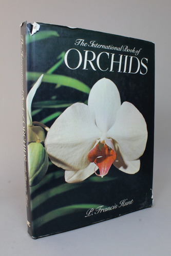 El Libro Internac De Las Orquideas F Hunt 1979 En Inglés M5