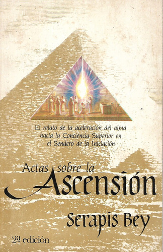 Actas Sobre La Ascension Serapis Bey