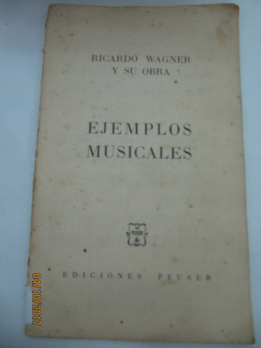 Ejemplos Musicales  Ricardo Wagner  Y Su Obra