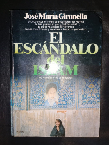 Libro El Escándalo Del Islam José María Gironella