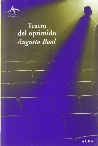 Teatro Del Oprimido El - Boal Augusto
