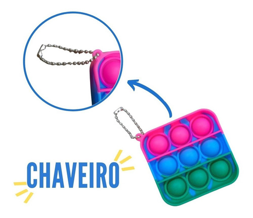 Chaveiro Fidget Toy Empurre Pop Bubble Fidget Sensorial Toy