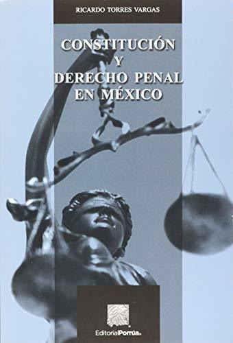 Libro Constitución Y Derecho Penal En México - Nuevo