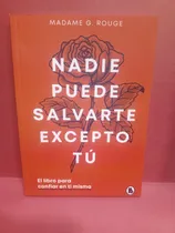 Comprar Nadie Puede Salvarte Excepto Tú - Madame G. Rouge