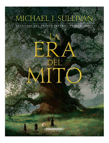 La Era Del Mito - Michael J. Sullivan