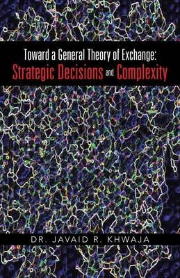 Libro Toward A General Theory Of Exchange - Dr Javaid R K...
