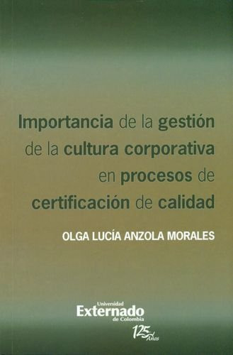 Libro Importancia De La Gestión De La Cultura Corporativa En