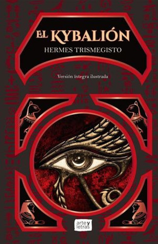 Libro:- El Kybalión / Pd. (versión Íntegra Ilustrada)