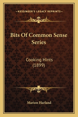 Libro Bits Of Common Sense Series: Cooking Hints (1899) -...