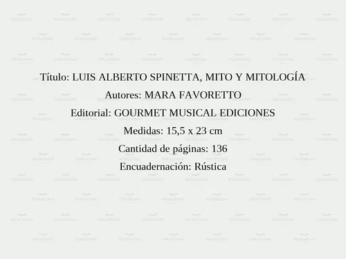 Luis Alberto Spinetta Mito Y Mitologia by Mara Favoretto: GOOD FINE  SOFTCOVER (2013)