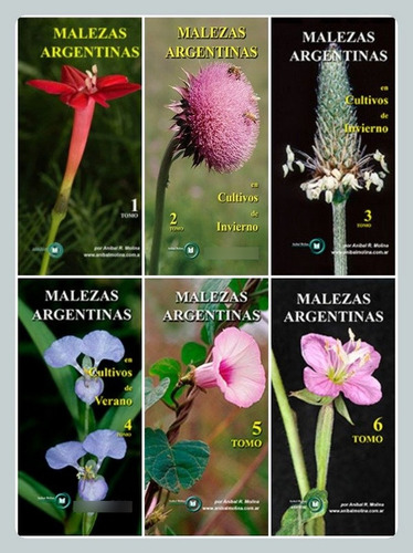 Molina: Colección Completa De Malezas Argentinas 6 Tomos